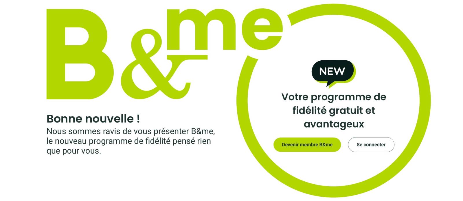 Le nouveau programme de fidélité gratuit B&me